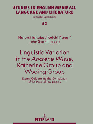 cover image of Linguistic Variation in the Ancrene Wisse, Katherine Group and Wooing Group